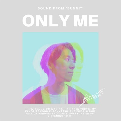 アルバム/ONLY ME/BUNNY