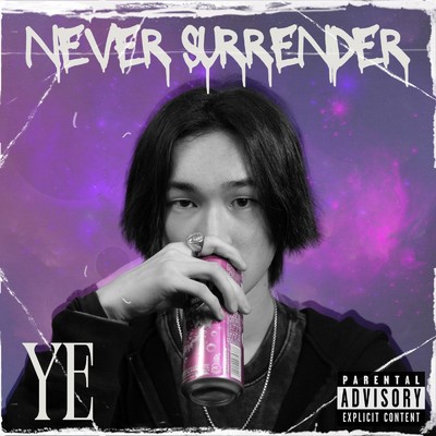 NEVER SURRENDER/Young eRy