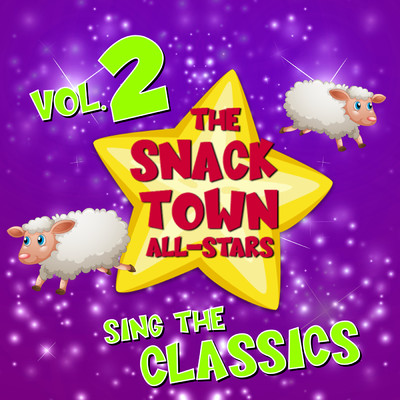 アルバム/The Snack Town All-Stars Sing The Classics (Volume 2)/The Snack Town All-Stars