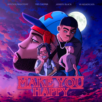 Make You Happy (Explicit) (featuring YB Redencion)/KyleYouMadeThat／YBN Nahmir／Joseph Black