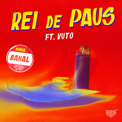 Rei De Paus (featuring Vuto)/Dunna