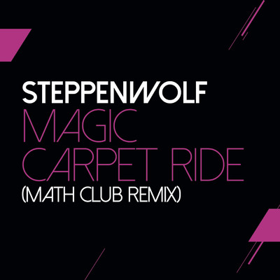 シングル/Magic Carpet Ride (Mathclub Remix)/ステッペンウルフ