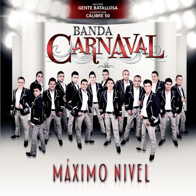Lo Que Nos Paso (featuring Calibre 50／Album Version)/Banda Carnaval