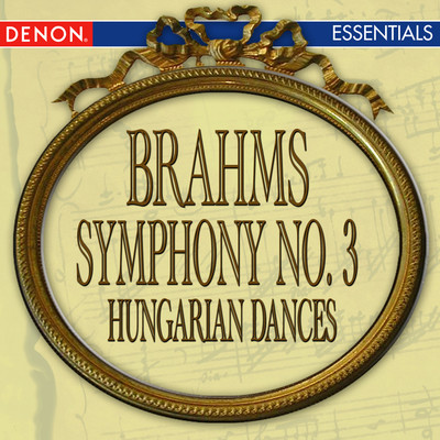 Brahms: Symphony No. 3 - Hungarian Dance Nos. 13 & 14/Various Artists