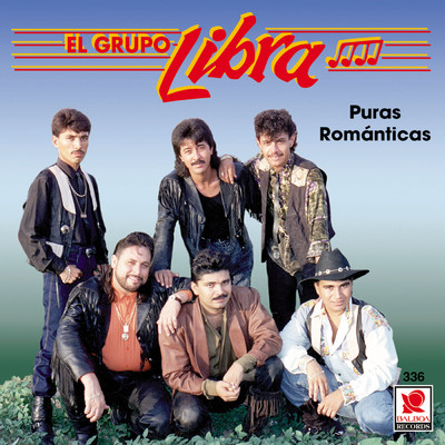 アルバム/Puras Romanticas/El Grupo Libra
