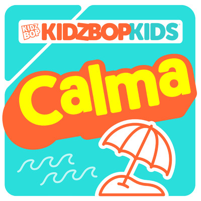 シングル/Calma/KIDZ BOP Kids