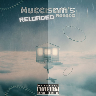 Muccisam's (Reloaded)/RozacG