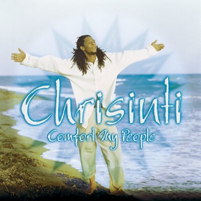 Comfort My People/Chrisinti
