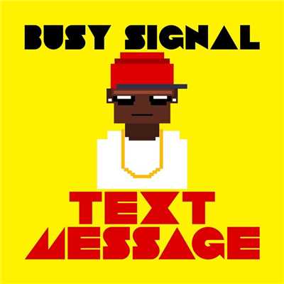 アルバム/Text Message - single/Busy Signal