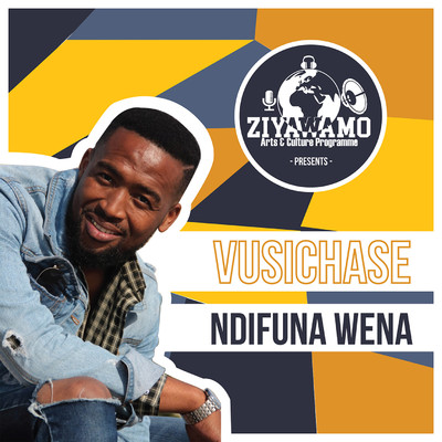 シングル/Ndifuna Wena/Vusi Chase