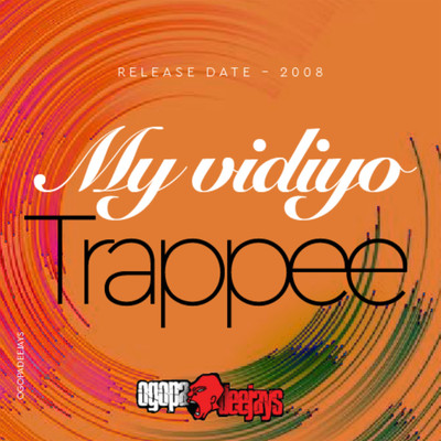 My Vidiyo/Trappee