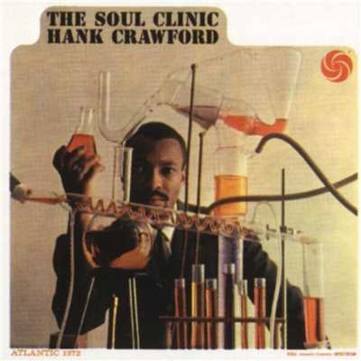 アルバム/The Soul Clinic/Hank Crawford