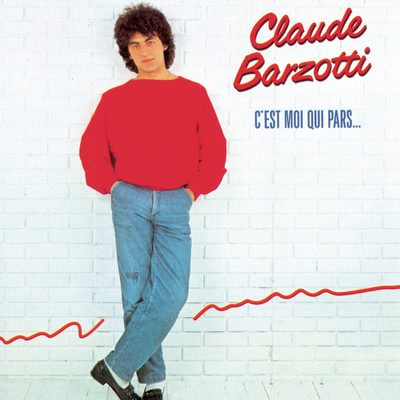 アルバム/C'est moi qui pars.../Claude Barzotti