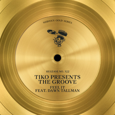 Feel It (feat. Dawn Tallman) [Razor-N-Guido Vocal Mix] [Tiko Presents The Groove]/Tiko & The Groove