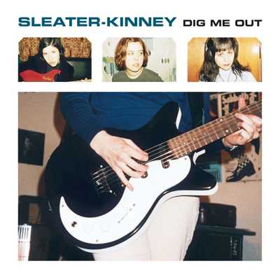 アルバム/Dig Me Out (Remastered)/Sleater-Kinney