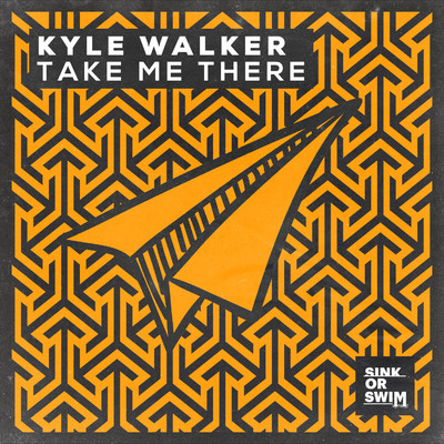 Take Me There/Kyle Walker
