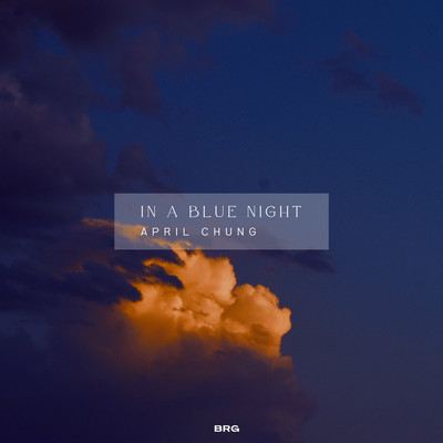 In a Blue Night/April Chung