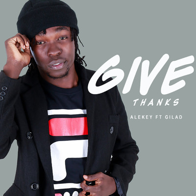 Give Thanks/Alekey