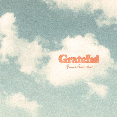 シングル/Grateful/Spencer Sutherland