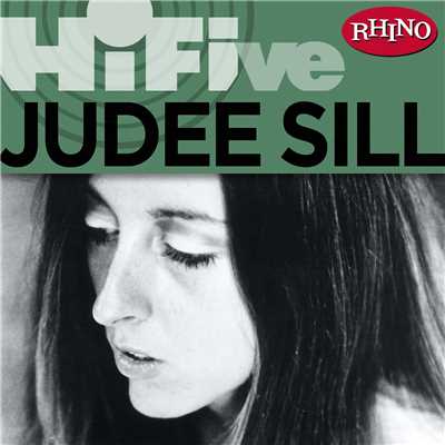 Rhino Hi-Five: Judee Sill/ジュディ・シル