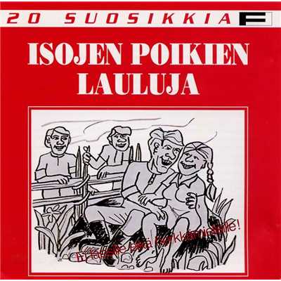 20 Suosikkia ／ Isojen poikien lauluja 1/Various Artists