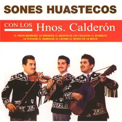 Sones Huastecos/Hermanos Calderon