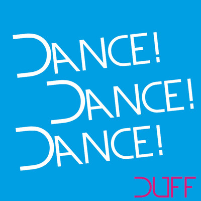 シングル/Dance,Dance,Dance/DUFF
