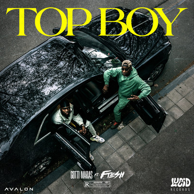 Top Boy (Explicit) feat.Fresh/Gotti Maras