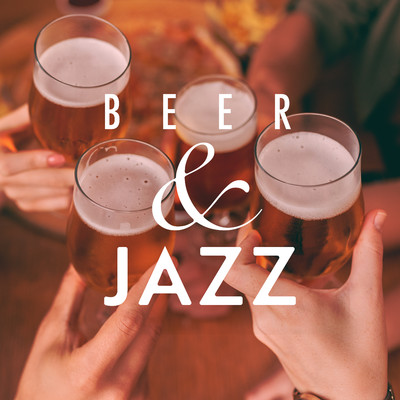 アルバム/Beer & Jazz: Music to Play at the Home Party/Eximo Blue／Cafe lounge Jazz