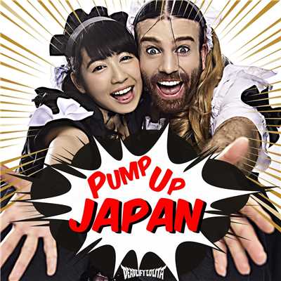 Pump Up JAPAN/DEADLIFT LOLITA
