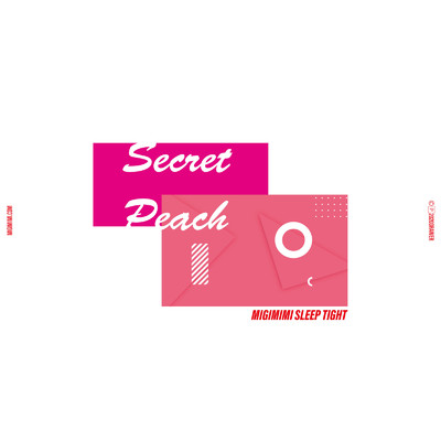 SECRET PEACH (Japanese Ver.) [feat. nana hatori]/MIGIMIMI SLEEP TIGHT