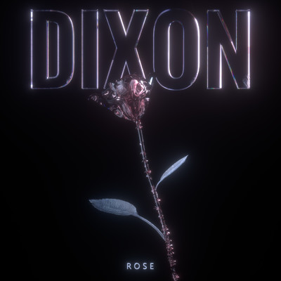 シングル/Rose/ディクソン