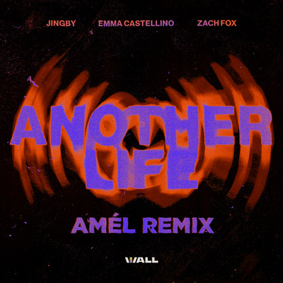 Another Life (featuring Emma Castellino／Amel Remix)/JINGBY／Zach Fox