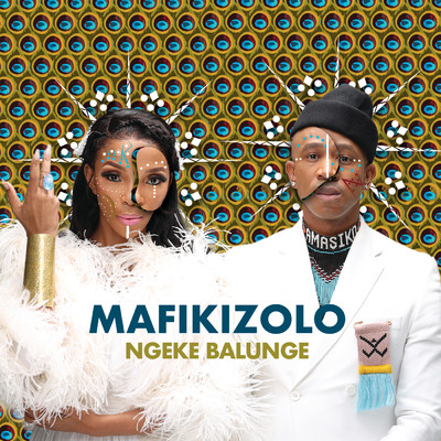 Ngeke Balunge/Mafikizolo