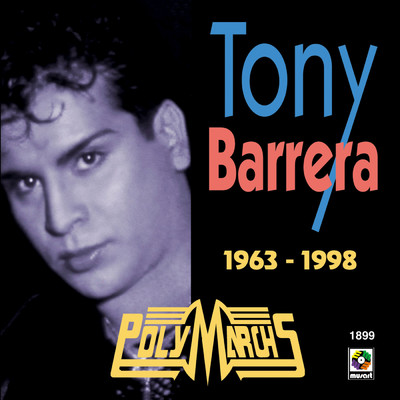 Tony Barrera: 1963-1998/Tony Barrera