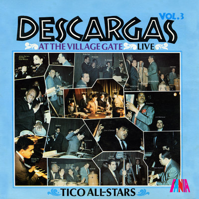 アルバム/Descargas Live At The Village Gate Vol. 3/Tico All Stars