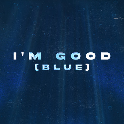 I'm Good (Blue) (Explicit)/Rasmus Gozzi／Lirare／Hugge