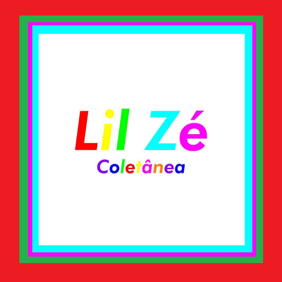 Coletanea/Lil Ze