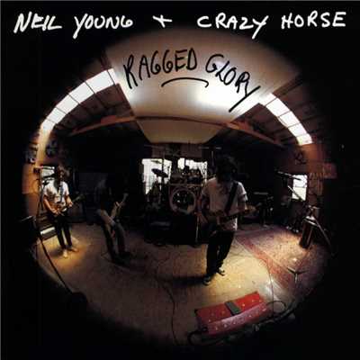アルバム/Ragged Glory/Neil Young & Crazy Horse