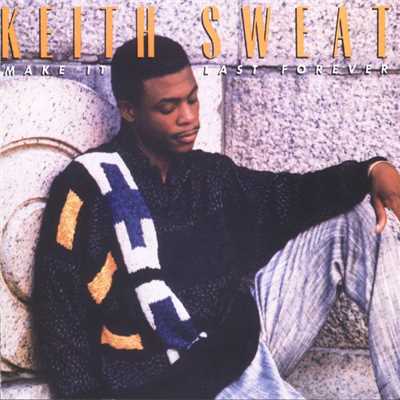 Don't Stop Your Love/Keith Sweat