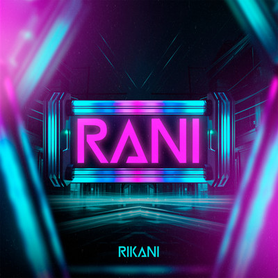 シングル/Rani/Rikani