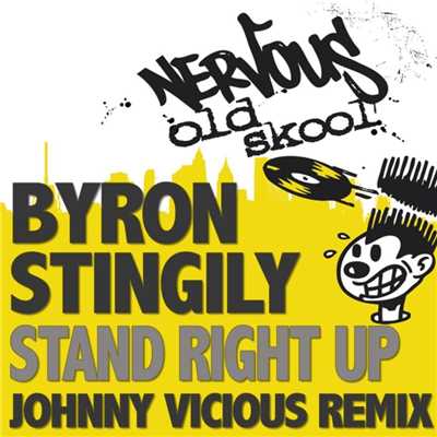 シングル/Stand Right Up (Johnny Vicious Dub)/Byron Stingily