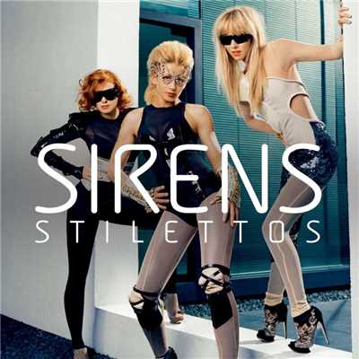 シングル/Stilettos (Ad Brown's White Isle Dub Remix)/Sirens