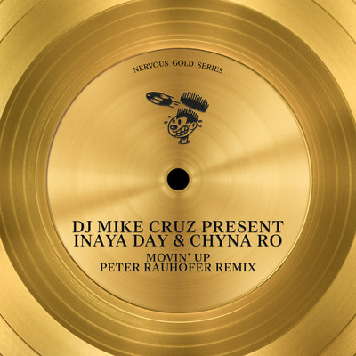 Movin' Up (Peter Rauhofer Remix)/DJ Mike Cruz