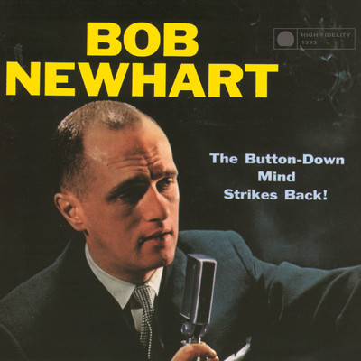 The Button-Down Mind Strikes Back/Bob Newhart