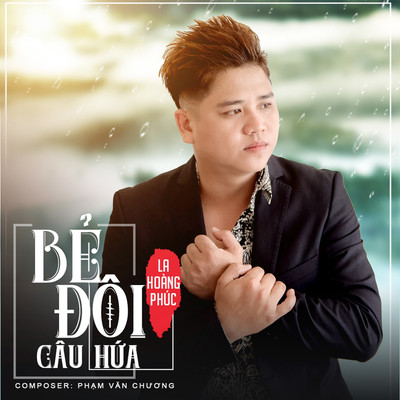 アルバム/Be Doi Cau Hua/La Hoang Phuc