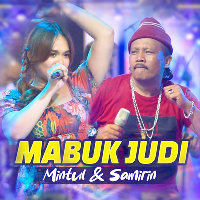 シングル/Mabuk Judi/Mintul & Samirin
