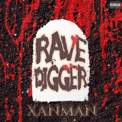 シングル/Rave Digger/XanMan