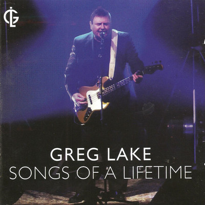 アルバム/Songs Of A Lifetime (Live, 2012)/Greg Lake