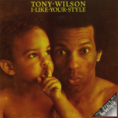 What Does It Take/Tony Wilson